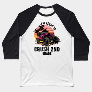 I'm Ready To Crush 2nd grade Baseball T-Shirt